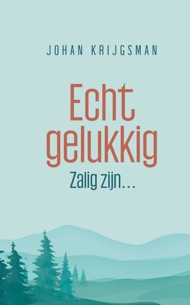 echt gelukkig
