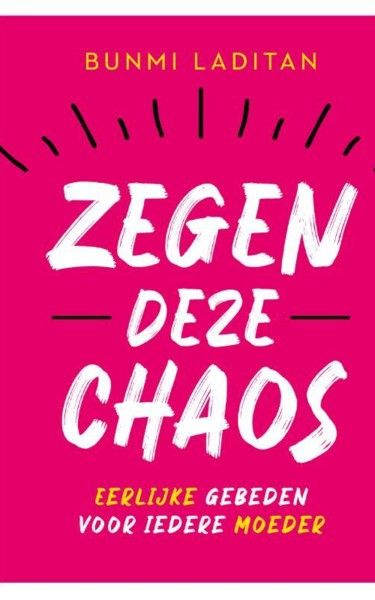 zegen deze chaos