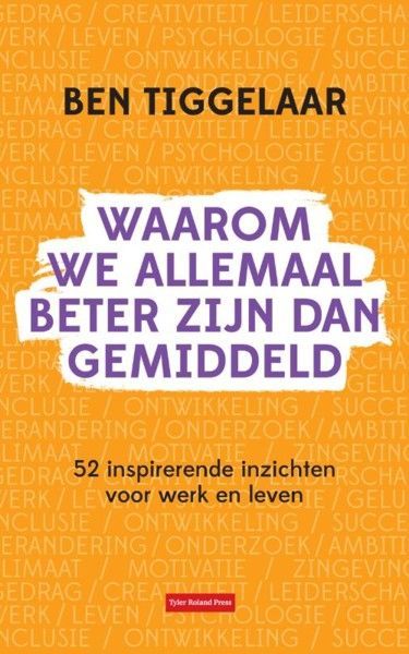 waarom we allemaal beter zijn...